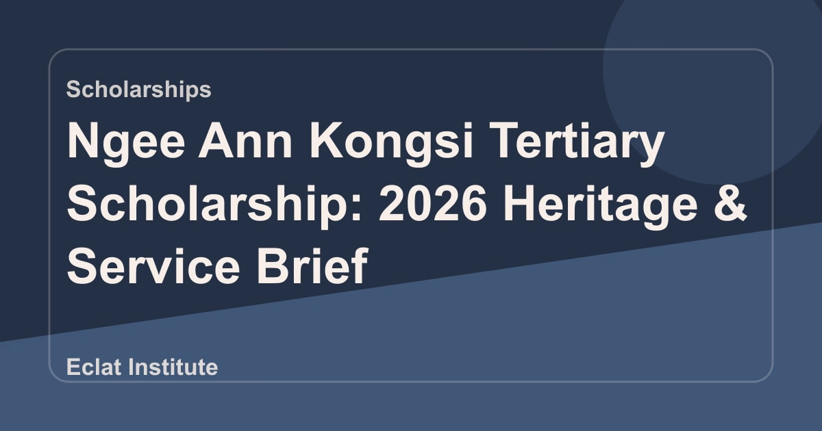 Ngee Ann Kongsi Tertiary Scholarship: 2026 Heritage & Service Brief