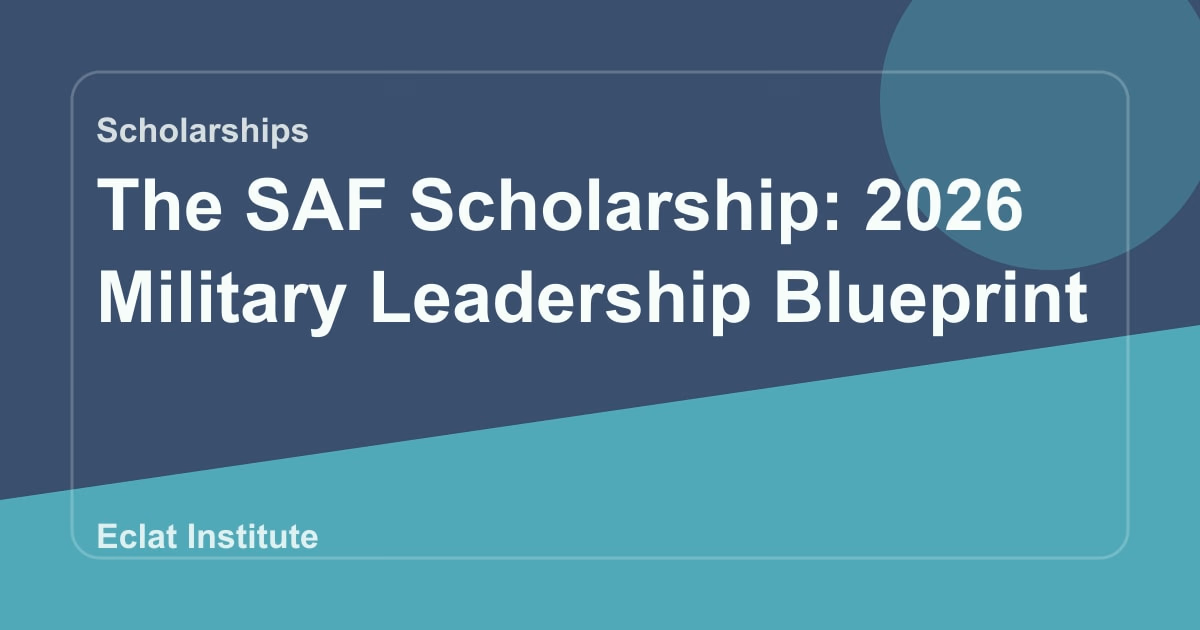 The SAF Scholarship: 2026 Military Leadership Blueprint