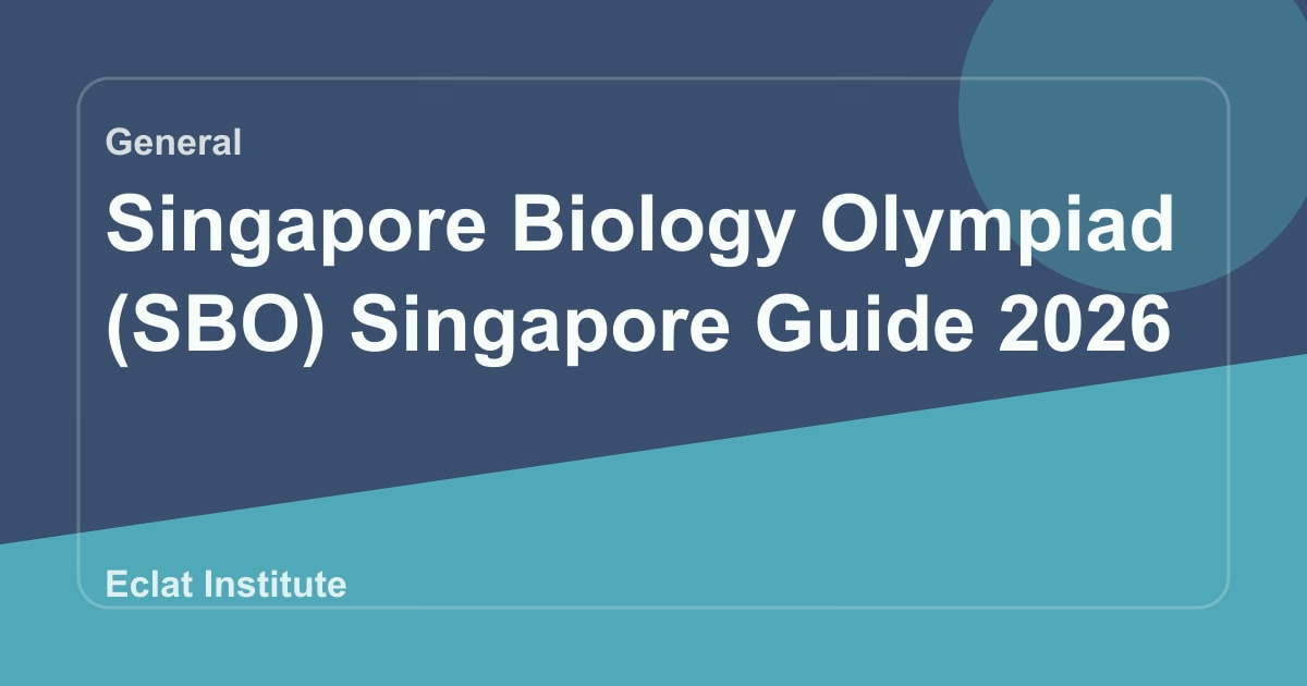 Singapore Biology Olympiad (SBO) Singapore Guide 2026