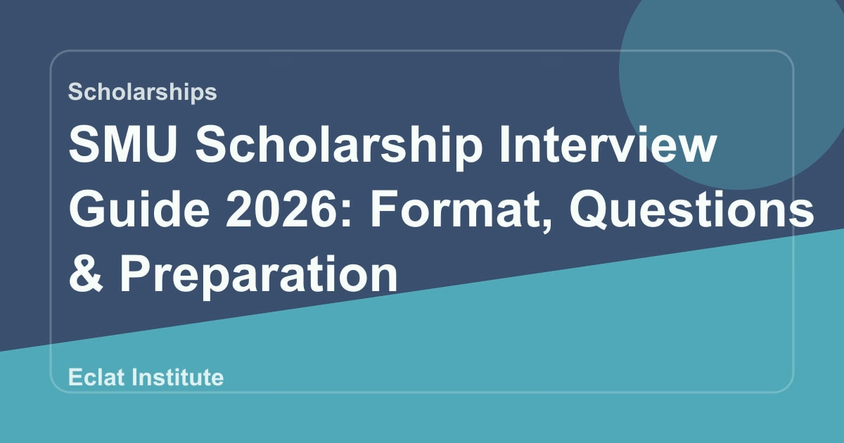 SMU Scholarship Interview Guide 2026: Format, Questions & Preparation