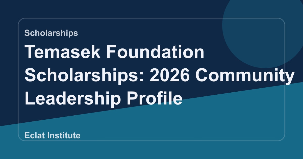 Temasek Foundation Scholarships: 2026 Community Leadership Profile