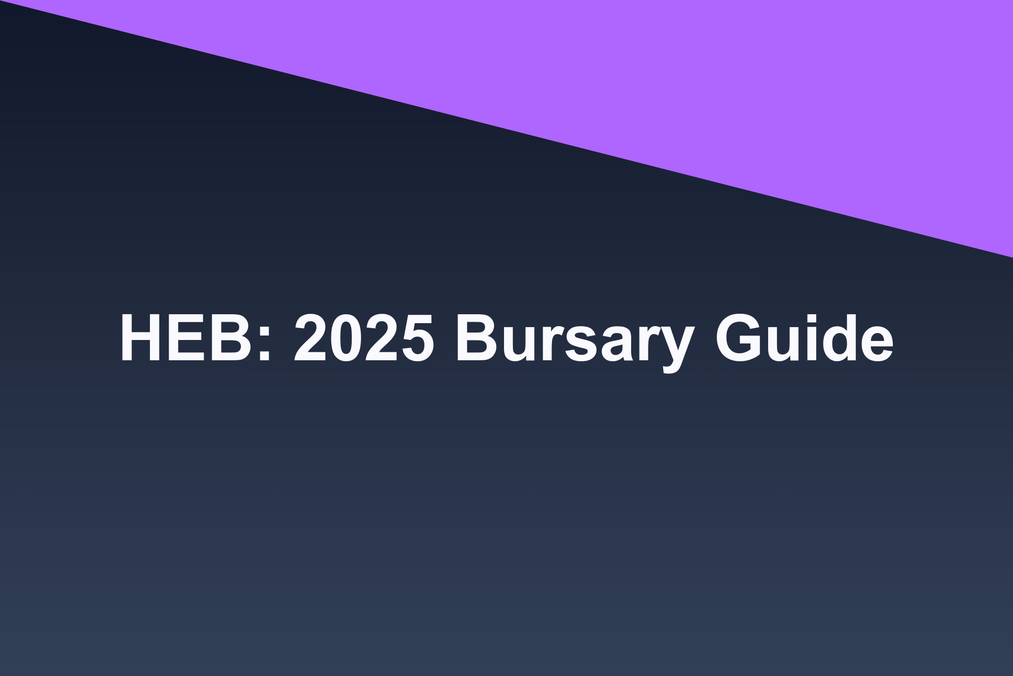 HEB: 2025 Bursary Guide