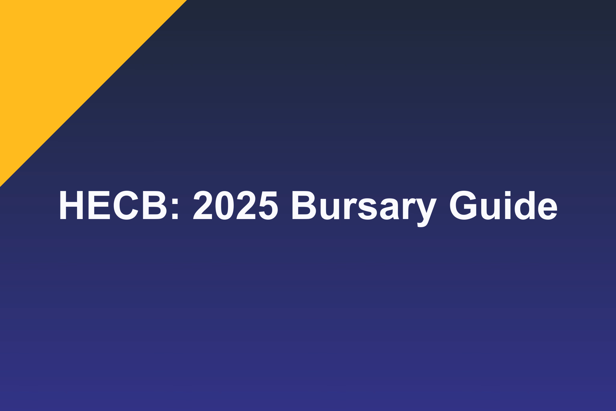 HECB: 2026 Bursary Guide