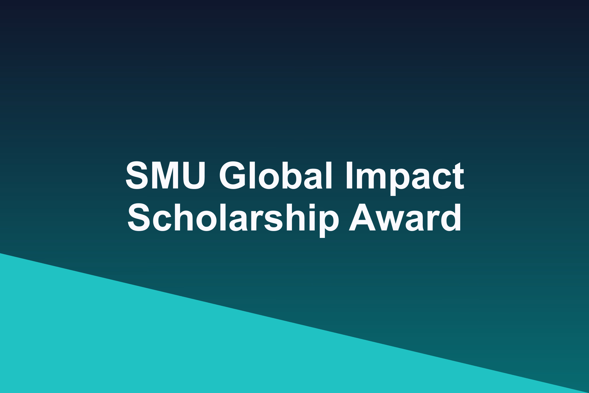 SMU Global Impact Scholarship Award: 2025 Profile