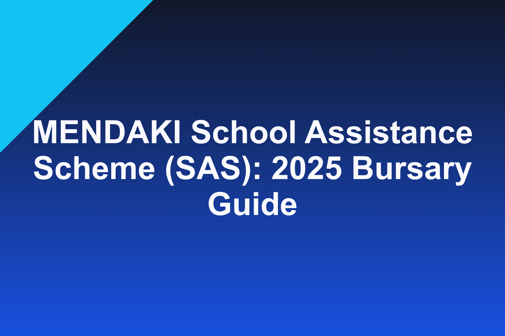 MENDAKI School Assistance Scheme (SAS): 2025 Bursary Guide